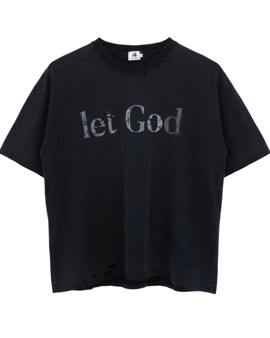 Let Go, Let God Tee